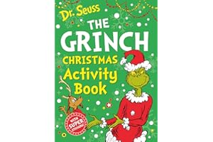 The Grinch Christmas Activity Book: The most fabulous festive children’s activity book featuring amazing content from Dr. Seuss’s HOW THE GRINCH STOLE CHRISTMAS!
