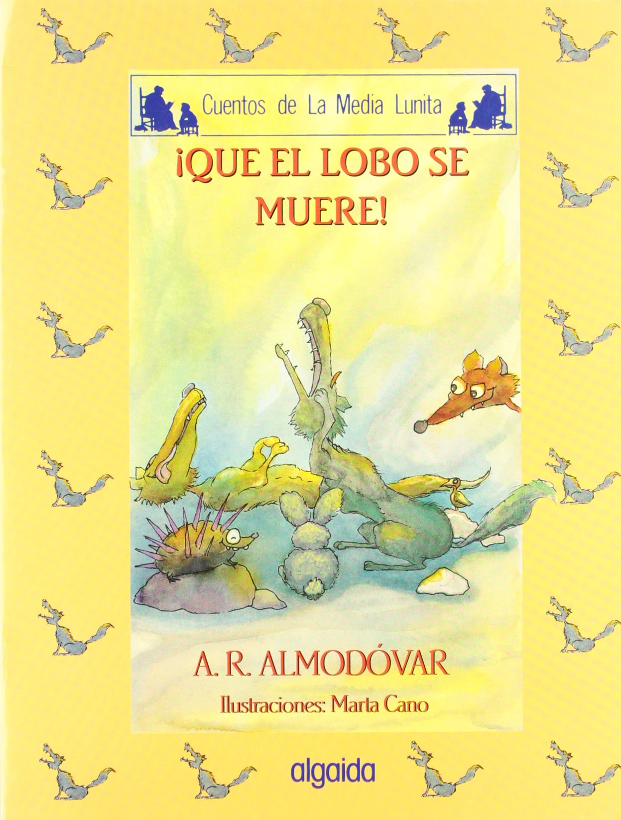 Media lunita nº 49. ¡Que el lobo se muere!