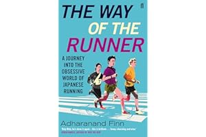 The Way of the Runner: A journey into the obsessive world of Japanese running