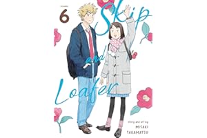 Skip and Loafer Vol. 6