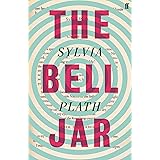 The Bell Jar: Sylvia Plath (Faber Paper Covered Editions)