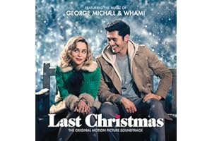 George Michael & Wham! Last Christmas: the Original Motion Picture Soundtrack