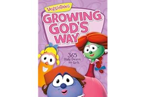 Growing God's Way: 365 Daily Devos for Girls (Veggietales)