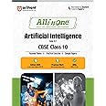 (Old Edition) Arihant All in one Artificial Intelligence CBSE Class 10 Based On Latest NCERT For CBSE Exams 2025 | Mind map in each chapter | Clear & Concise Theory | Intext & Chapter Exercises | Sample Question Papers