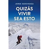 Quiz&aacute;s vivir sea esto (Obras diversas)
