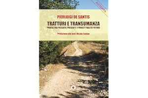 Tratturi e transumanza. Profili fra passato, presente e progettualità future