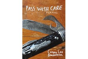Pass with Care: Memoirs