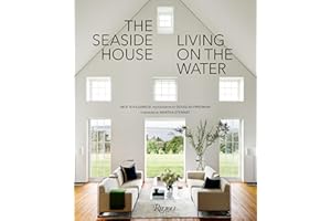 The Seaside House: Living on the Water