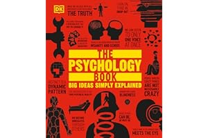 The Psychology Book: Big Ideas Simply Explained
