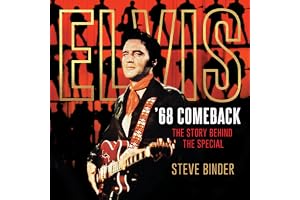 Elvis '68 Comeback: The Story Behind the Special