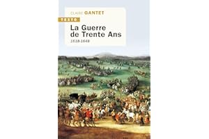 La guerre de Trente Ans: 1618-1648