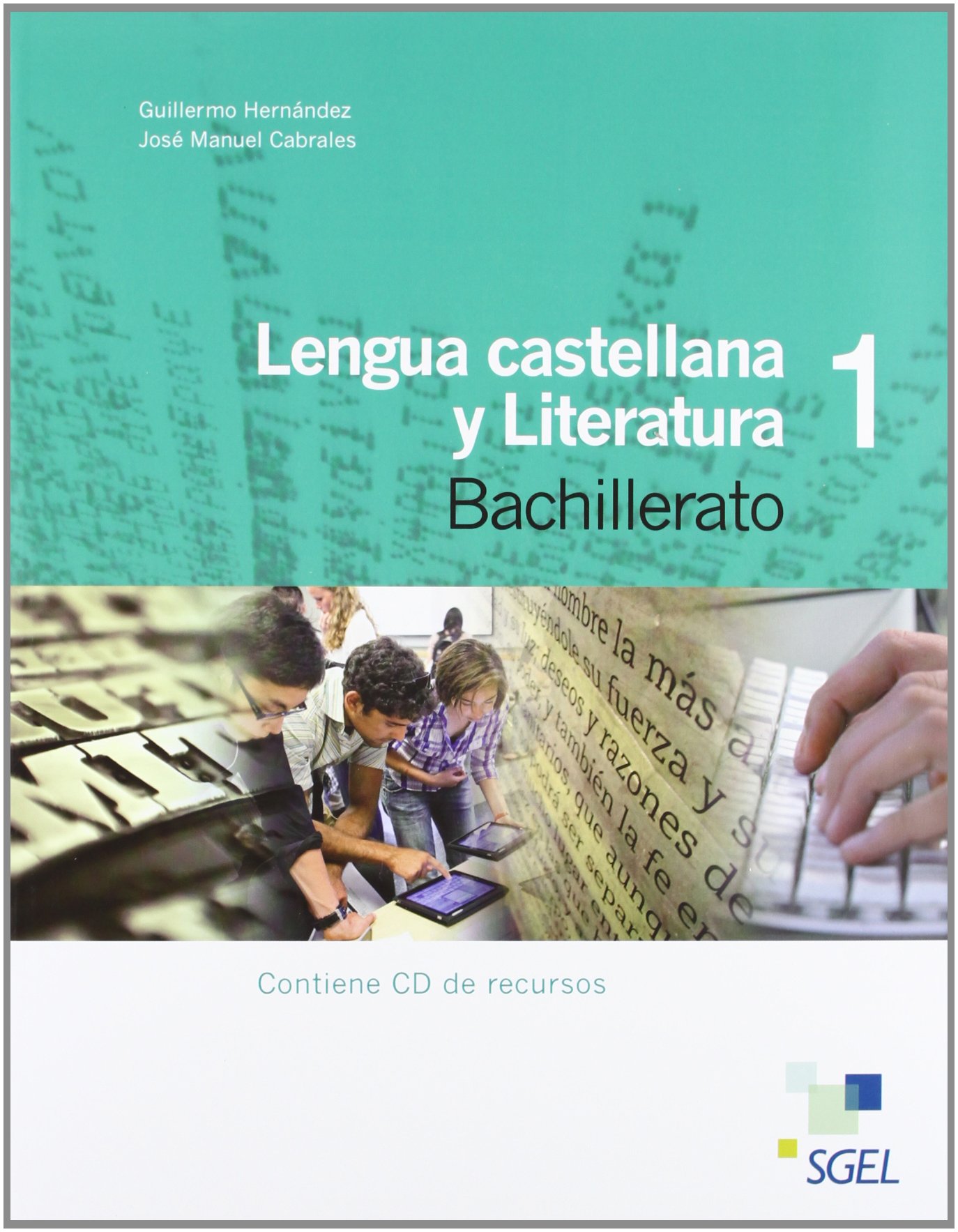 Lengua castellana y Literatura 1º Bachillerato: Lengua castellana 2 Bachillerato. Libro del alumno