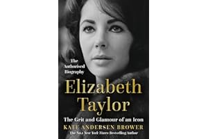Elizabeth Taylor: The Grit and Glamour of an Icon