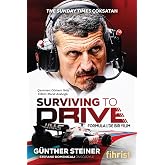 Surviving to Drive - Formula 1'de Bir Yılım