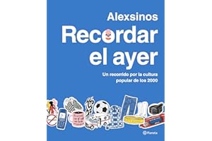 Recordar el ayer: Un recorrido por la cultura popular de los 2000 (Prácticos)