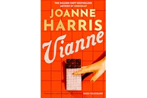 Vianne: The irresistible new story from the million-copy bestselling author of CHOCOLAT