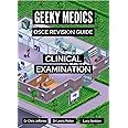 Geeky Medics OSCE Revision Guide | Clinical Examination Book