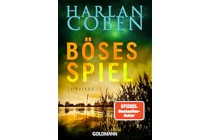 Böses Spiel - Myron Bolitar ermittelt: Thriller (Myron-Bolitar-Reihe, Band 6)