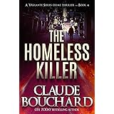 The Homeless Killer: A Vigilante Series crime thriller