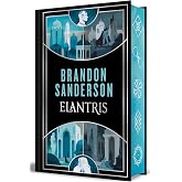 Elantris (edici&oacute;n especial limitada): Una novela del Cosmere (Campa&ntilde;a | Edici&oacute;n con cantos tintados)