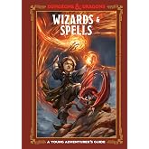 Wizards &amp; Spells (Dungeons &amp; Dragons): A Young Adventurer's Guide
