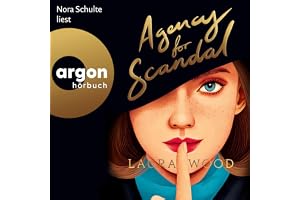 Agency for Scandal (German Edition): Agency for Scandal - Band 1