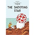 The Shooting Star: The Classic Children’s Illustrated Mystery Adventure Series (The Adventures of Tintin)