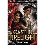 Cast in Firelight (Wickery): 1