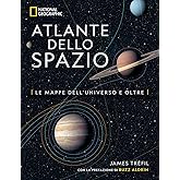 Atlante dello spazio. Le mappe dell'universo e oltre
