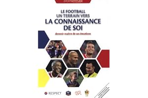 Le football, un terrain vers la connaissance de soi