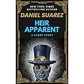 Heir Apparent: A Short Story (English Edition)