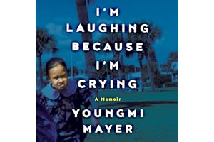 I'm Laughing Because I'm Crying: A Memoir