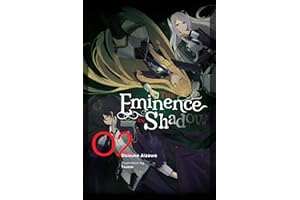 The Eminence in Shadow, Vol. 2 (Light Novel): Volume 2