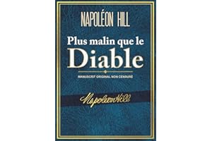 Plus malin que le Diable: Manuscrit Original Non Censuré