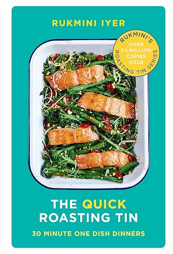 #5 — The Quick Roasting Tin: 30 Minute One Dish Dinners (Rukmini’s Ro…