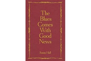The Blues Comes With Good News: The perfect gift for the poetry lover in your life