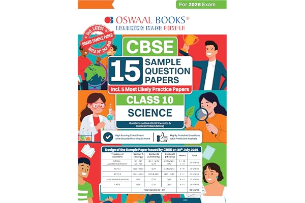 Oswaal CBSE 15 Sample Question Papers Class 10 Science for 2026 Board Exam (As per CBSE Sample Question Paper issued on 30 July 2025), recommended by 2025 CBSE Toppers with Chapter wise Highly Probable Questions, includes 5 Most Likely SQPs & all types of CBQs