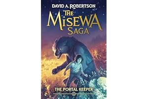 Portal Keeper, The: The Misewa Saga, Book Four: 4