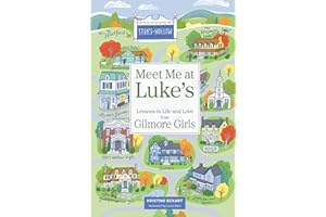 Meet Me at Luke's: Lessons in Life and Love from Gilmore Girls