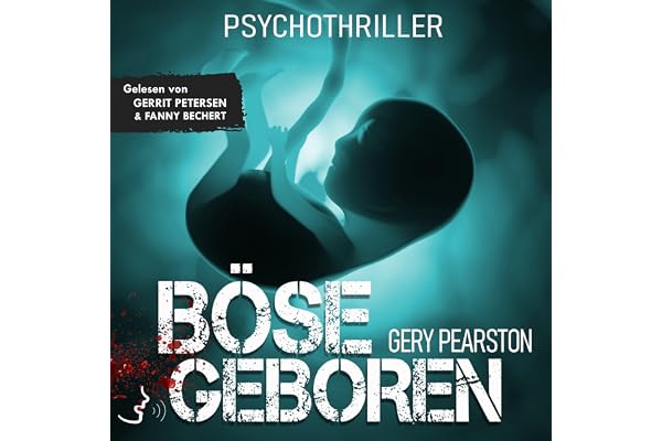 Böse geboren: Die Böse-Trilogie, Band 1