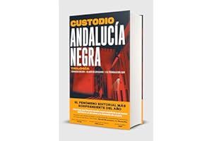 Andalucía negra: Trilogía: Granada oscura ¦ El mar de los olivos ¦ El triángulo del sur (Historias de hoy)