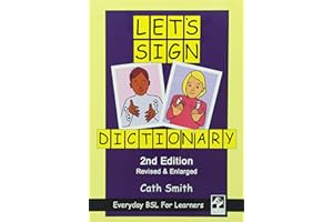 Let's Sign Dictionary: Everyday BSL for Learners [2nd Edition]