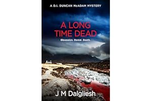 A Long Time Dead: A D.I. Duncan McAdam Mystery (The Misty Isle Book 1)