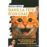Amazon Fr Tout Sur La Psychologie Du Chat Dehasse Joel Livres