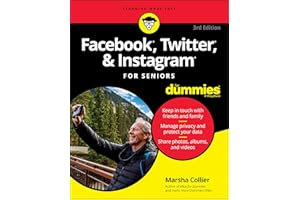 Facebook, Twitter, and Instagram For Seniors For Dummies, 3rd Edition