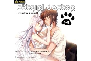 Catgirl Doctor: The Complete Omnibus: Catgirl Doctor, Book 1, 2, 3