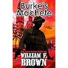 Burke's Machete: Bob Burke Action Thriller #7 (Bob Burke Action Adventure Novels) (English Edition)
