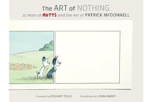 The Art of Nothing: 25 Years of Mutts and the Art of Patrick McDonnell