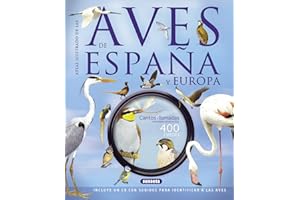 Las aves de España y Europa (con CD) (Atlas Ilustrado)