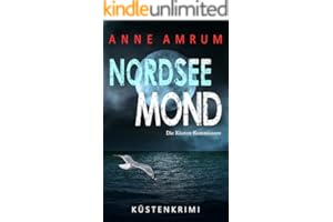 Nordsee Mond - Die Küstenkommissare: Küstenkrimi Nordseekrimi (Die Nordsee-Kommissare 30)